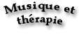 Musique et Thérapie
